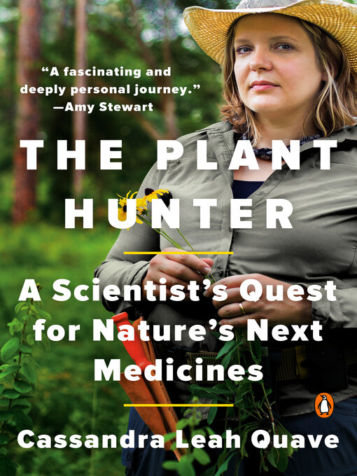 Title details for The Plant Hunter by Cassandra Leah Quave - Available